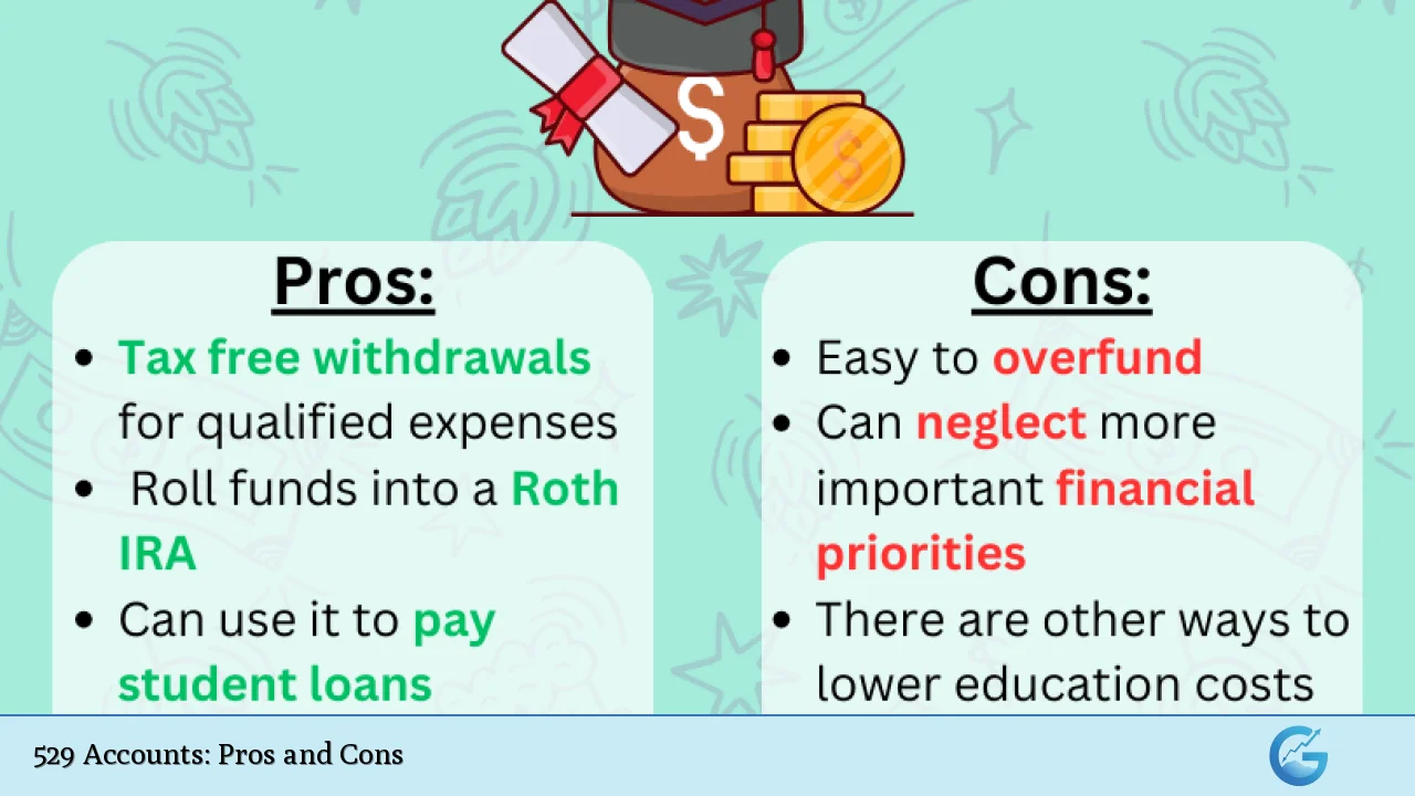 529 Accounts: Pros and Cons