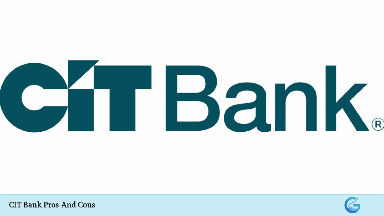 CIT Bank Pros And Cons