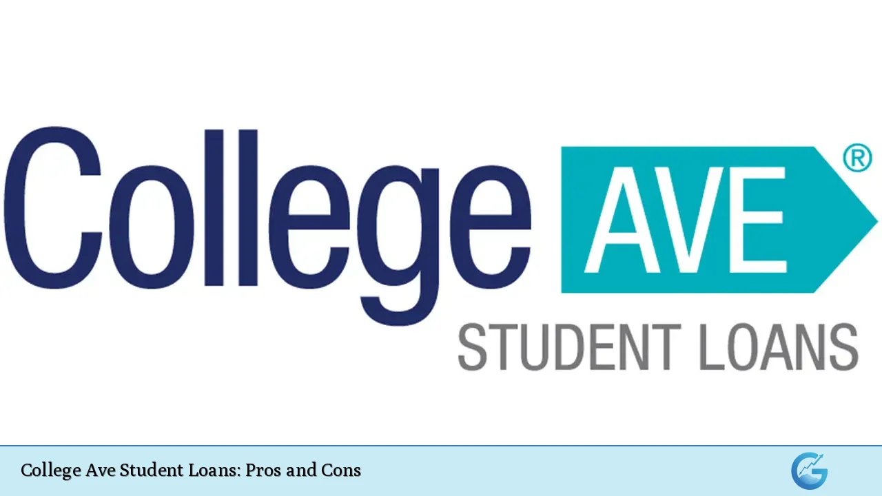 College Ave Student Loans: Pros and Cons