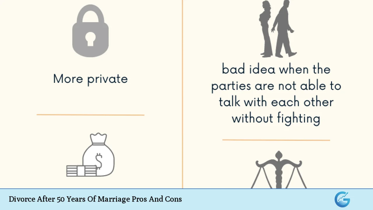 Divorce After 50 Years Of Marriage Pros And Cons