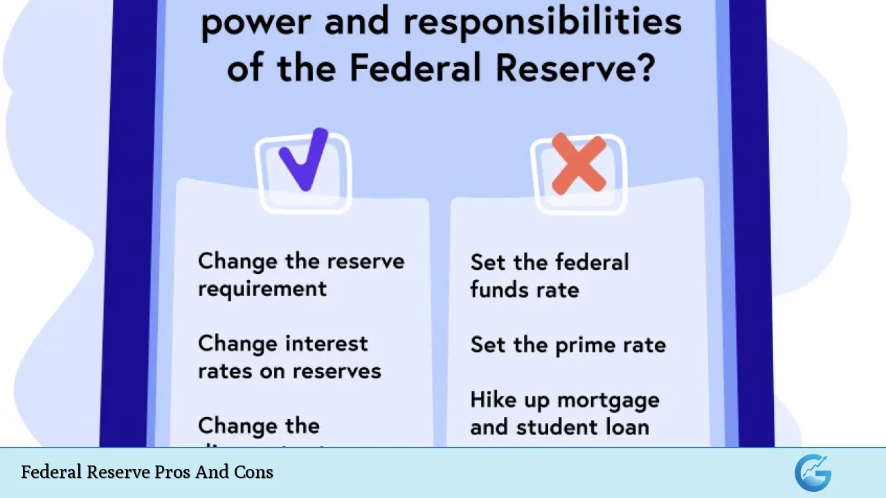 Federal Reserve Pros And Cons