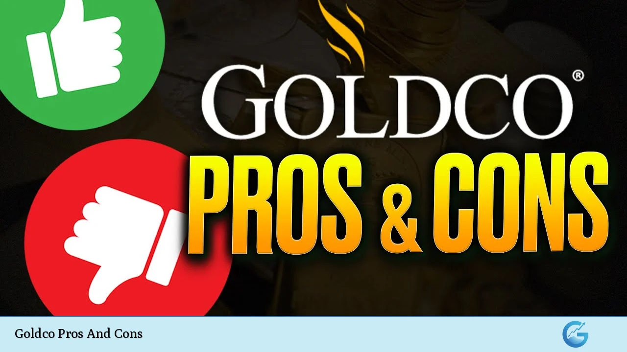 Goldco Pros And Cons