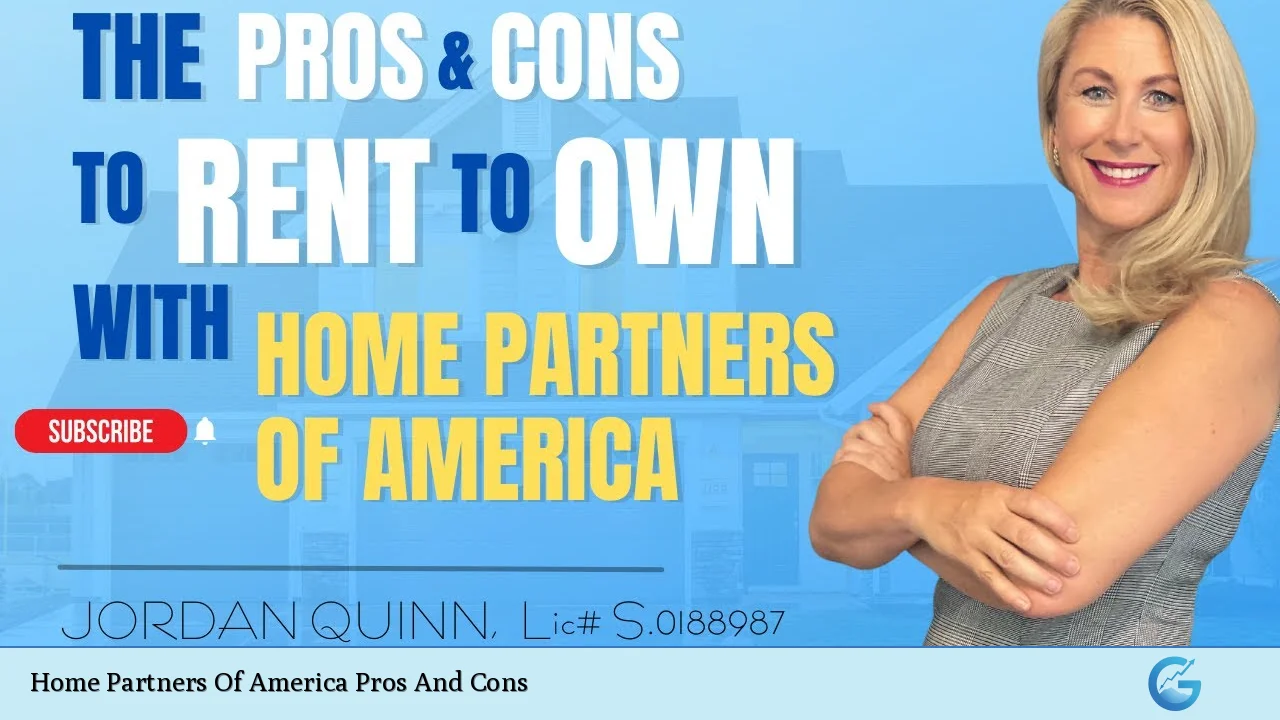 Home Partners Of America Pros And Cons