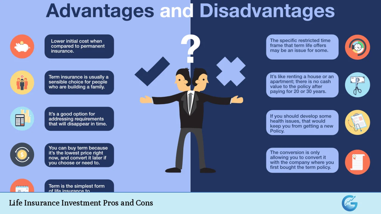 Life Insurance Investment Pros and Cons