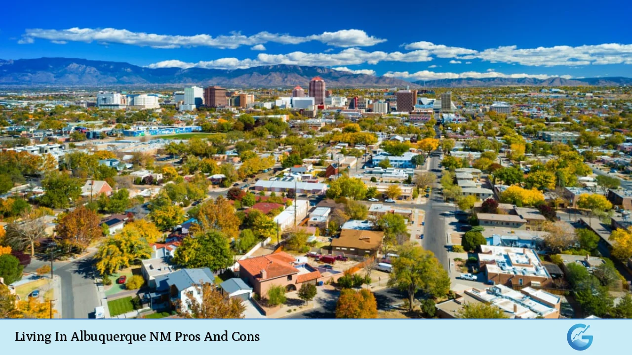 Living In Albuquerque NM Pros And Cons