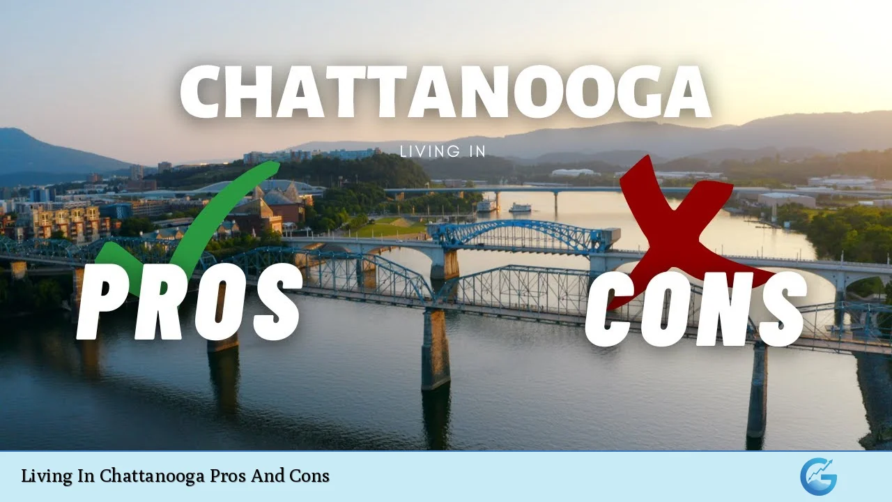 Living In Chattanooga Pros And Cons