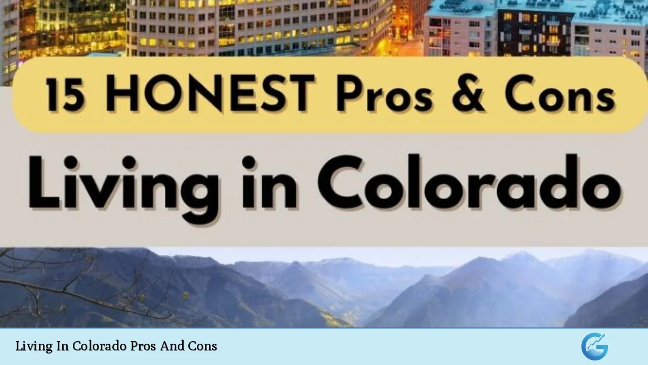 Living In Colorado Pros And Cons