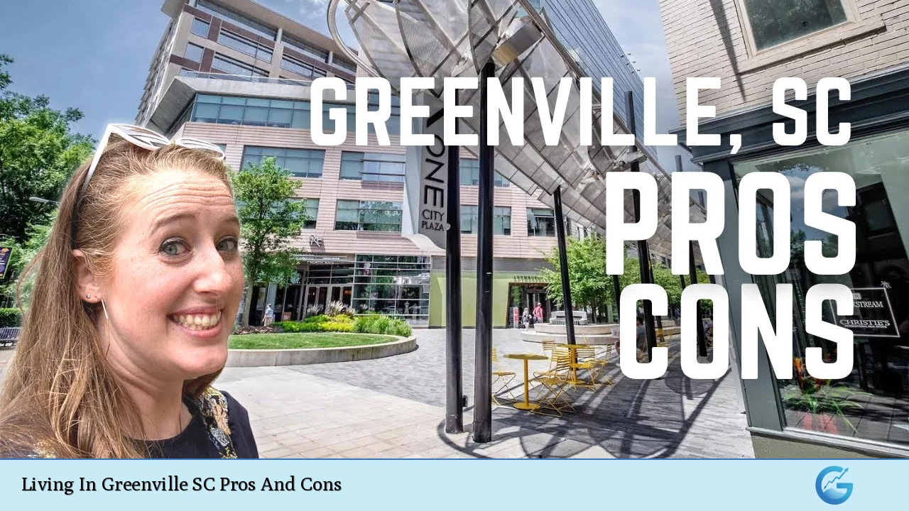 Living In Greenville SC Pros And Cons