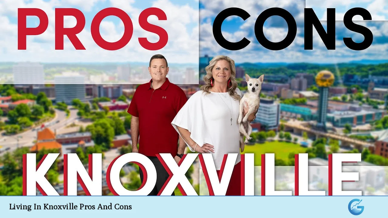 Living In Knoxville Pros And Cons