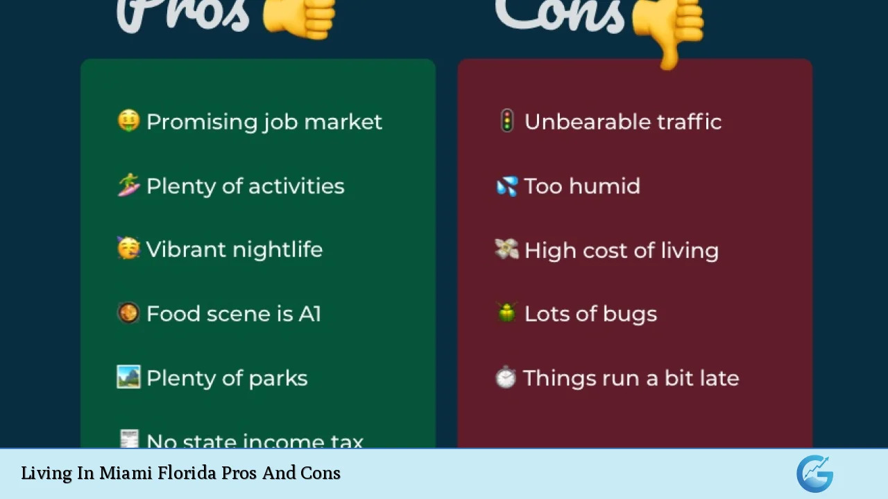 Living In Miami Florida Pros And Cons