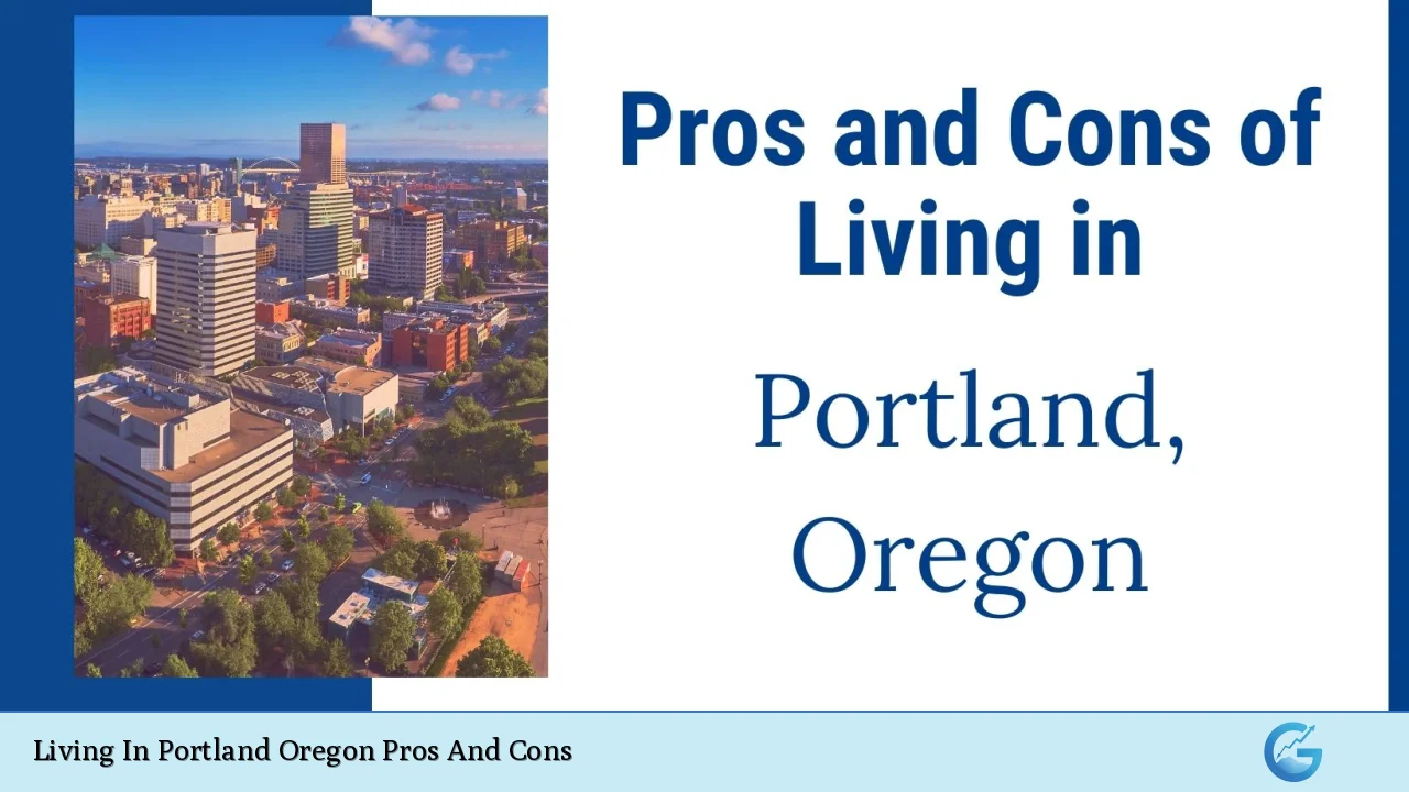 Living In Portland Oregon Pros And Cons