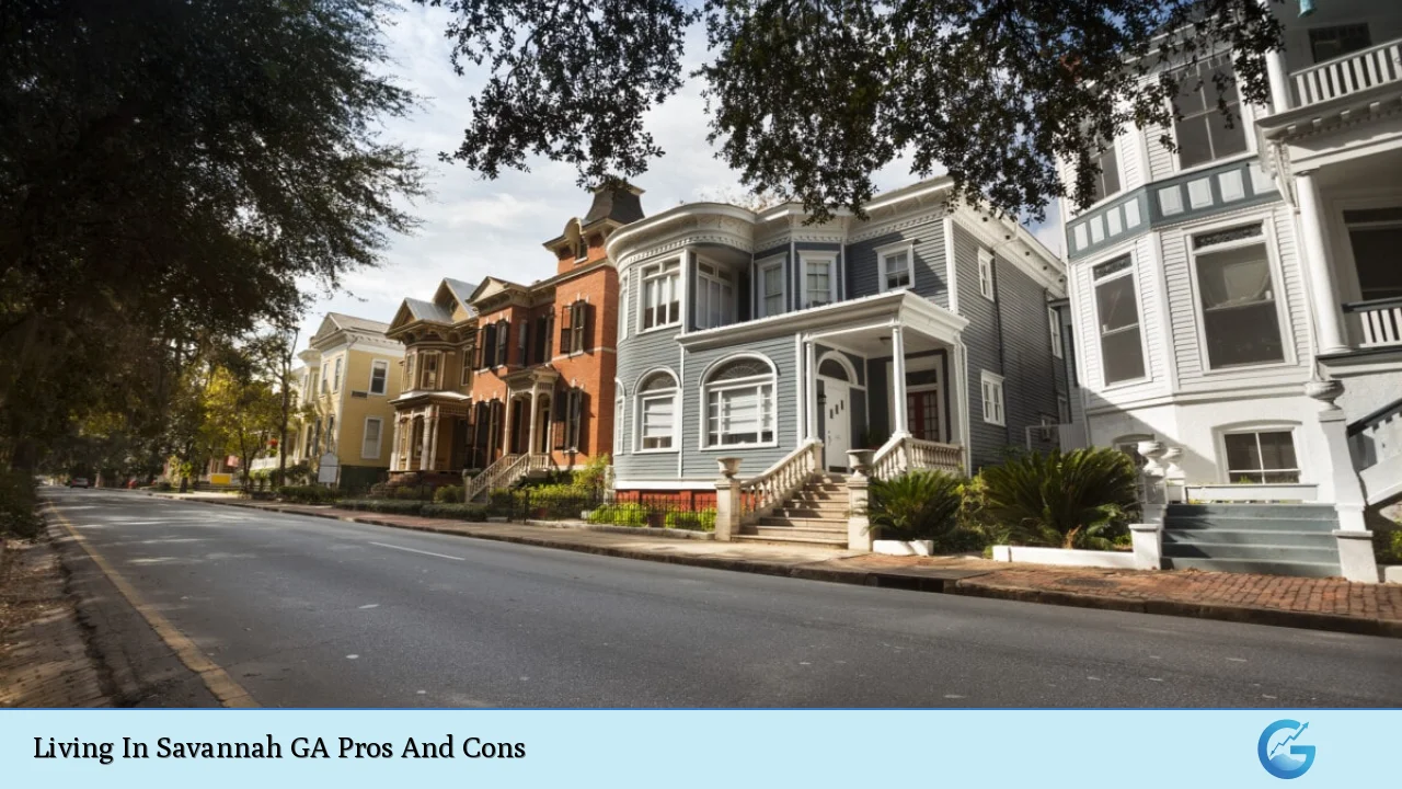 Living In Savannah GA Pros And Cons