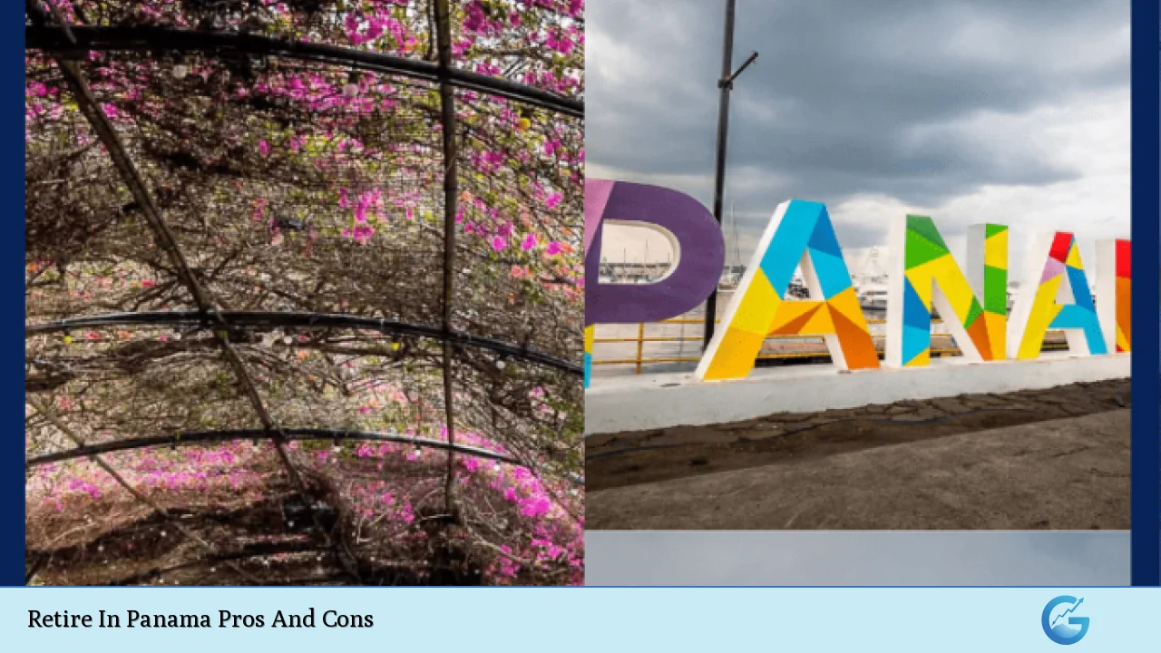 Retire In Panama Pros And Cons