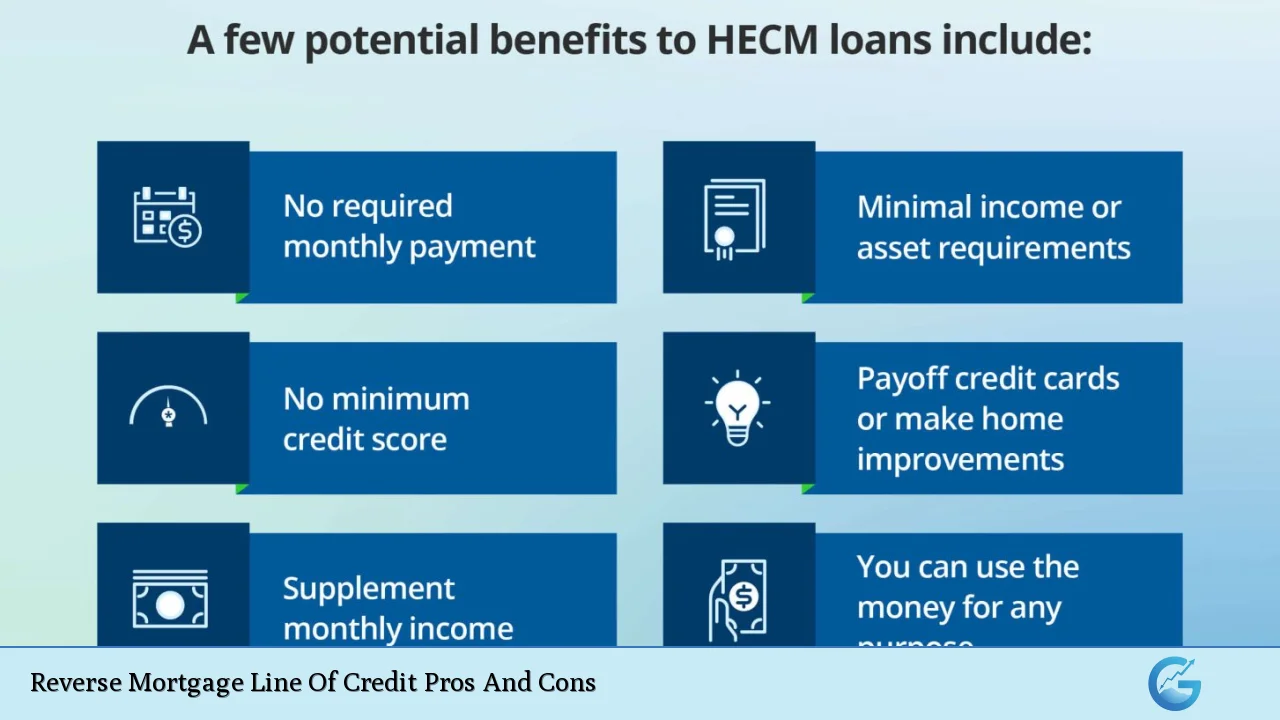 Reverse Mortgage Line Of Credit Pros And Cons