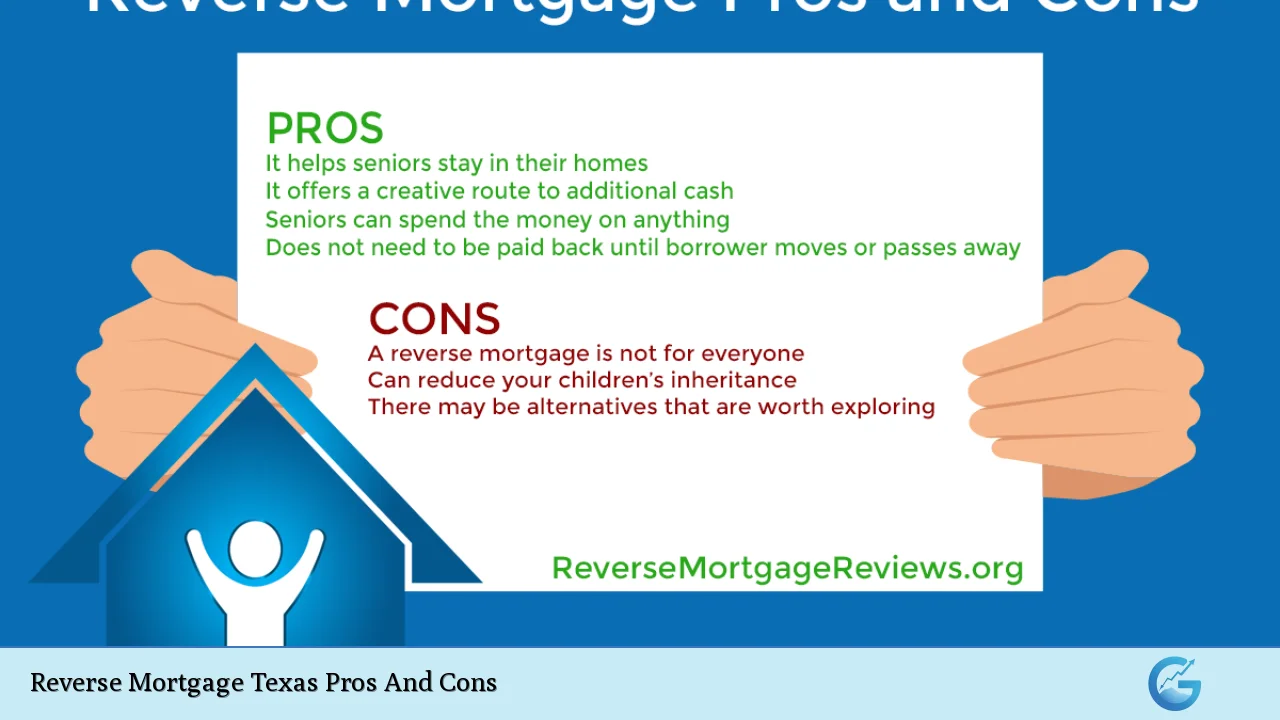 Reverse Mortgage Texas Pros And Cons