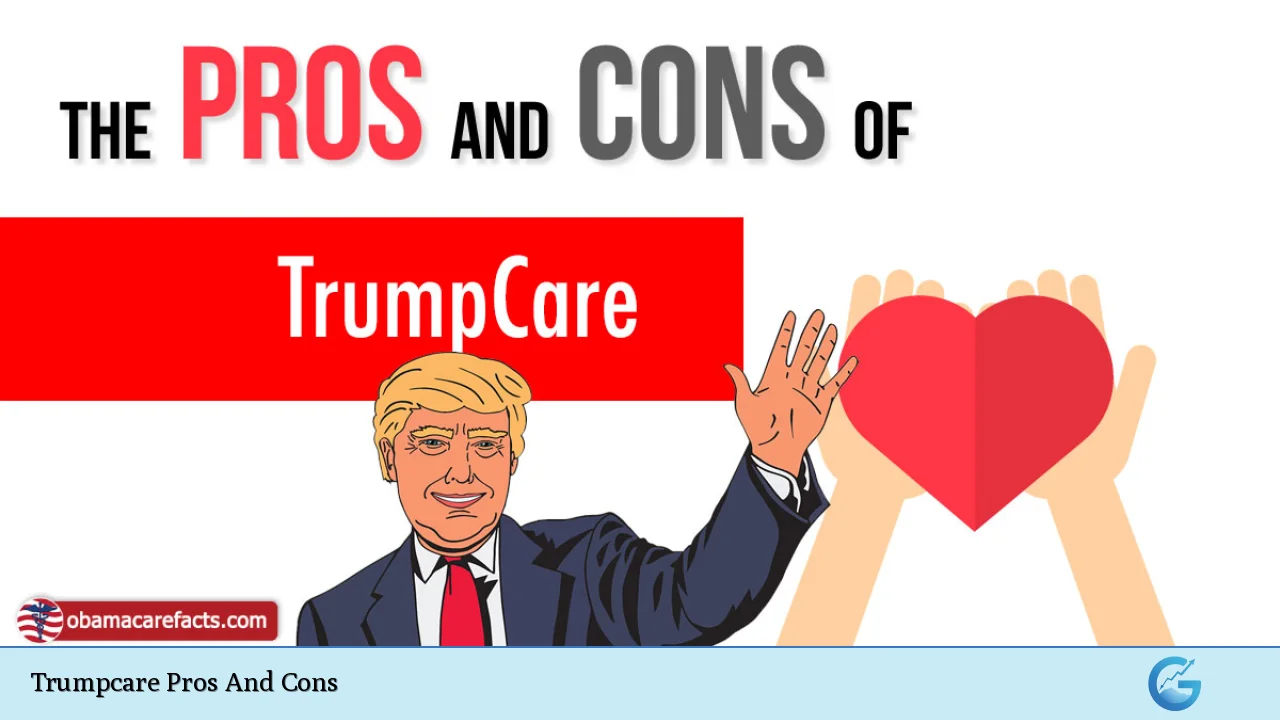 Trumpcare Pros And Cons