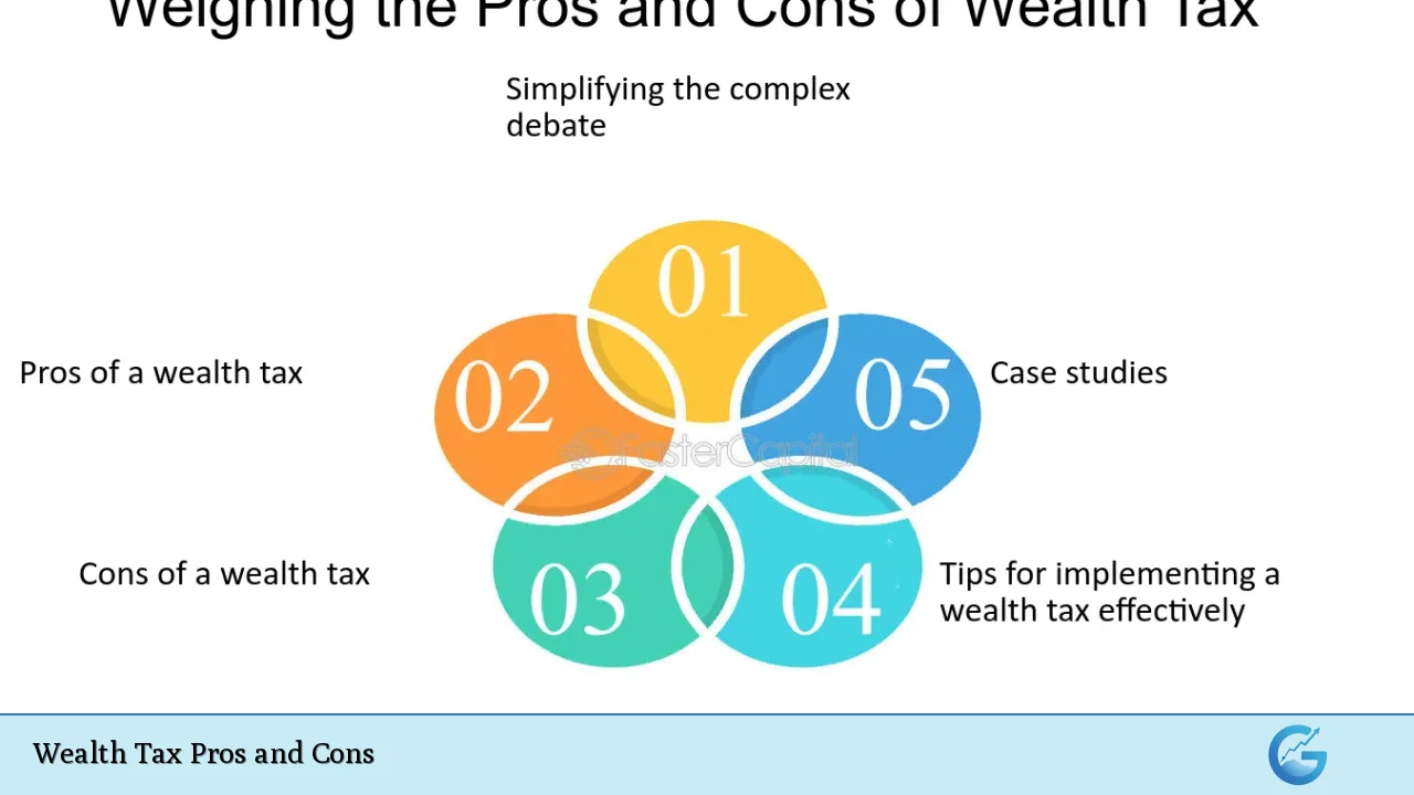 Wealth Tax Pros and Cons